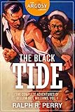 The Black Tide: The Complete Adventures of Bellow