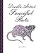 Doodle Artist - Fanciful Rats: A colouring book for grown ups by Annette Rand