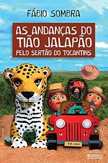 Livro As andanças do Tião Jalapão pelo sertão do Tocantins