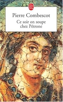 Book's Cover ofCe soir on soupe chez Pétrone