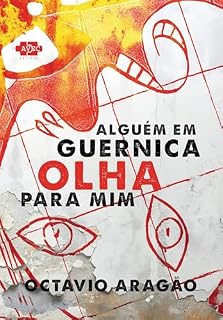 Livro Alguém em Guernica Olha para Mim