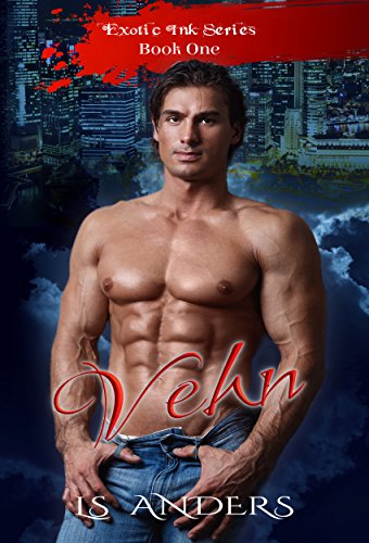 Vehn - Exotic Ink Series: Book One: Erotica for Women with Explicit Sex