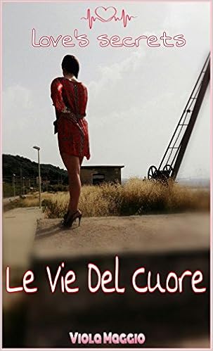 Viola Maggio - Love's secrets Vol. 1 - Le vie del cuore (2016)