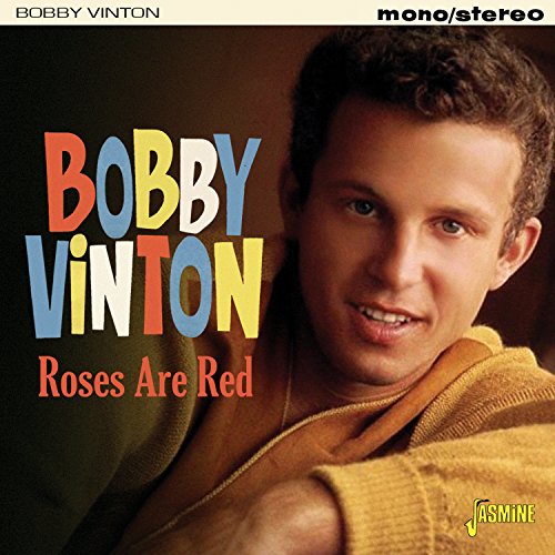 Bobby Vinton - Roses Are Red [original Recordings Remastered] - Zortam Music