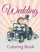 Wedding Coloring Book: Coloring Books for Kids (Art Book Series) Wedding Coloring Book: Coloring Books for Kids (Art Book Series)