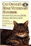 Cat Owner's Home Veterinary Handbook by 