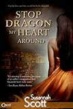 Stop Dragon My Heart Around (Entangled Covet) (Las Vegas Dragons series Book 2)