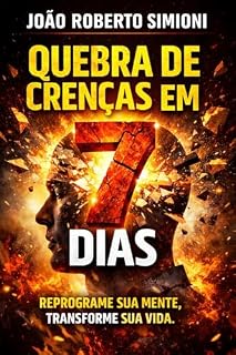 Livro QUEBRA DE CRENÇAS EM 7 DIAS