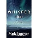 Whisper: How to Hear the Voice of God