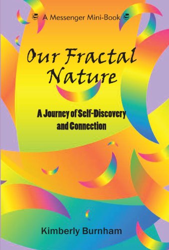 Our Fractal Nature, A Journey of Self-Discovery and Connection