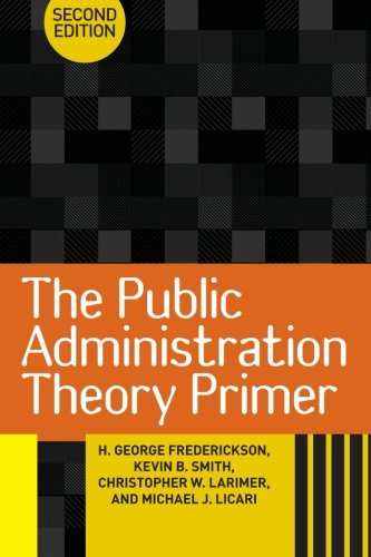 The Public Administration Theory Primer