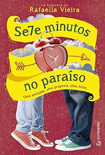 Livro Sete minutos no paraíso: Uma amizade, uma proposta, uma noite...