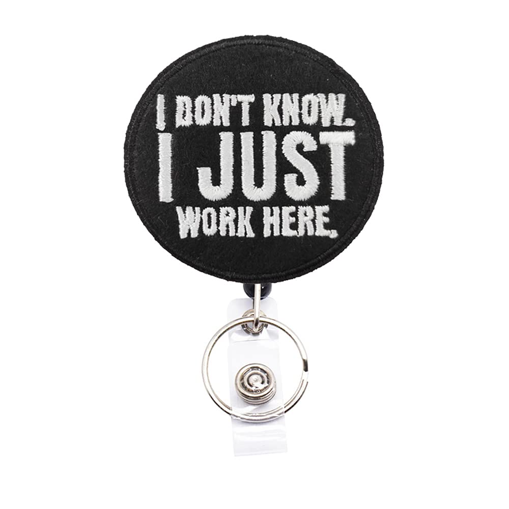 Reeleer I Don't Know I Just Work Here Badge Reels Retractable, with Alligator Clip and Key Ring, 24 inches Thick Pull Cord, Black, White, Medium