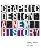 Graphic Design: A New History Graphic Design: A New History