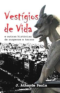 Livro VESTÍGIOS DE VIDA - e outras histórias de suspense e terror.