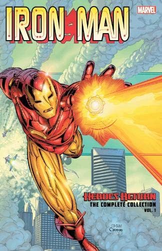 Iron Man: Heroes Return - The Complete Collection Vol. 1 (Iron Man (1998-2004))