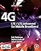 4G: LTE/LTE-Advanced for Mobile Broadband