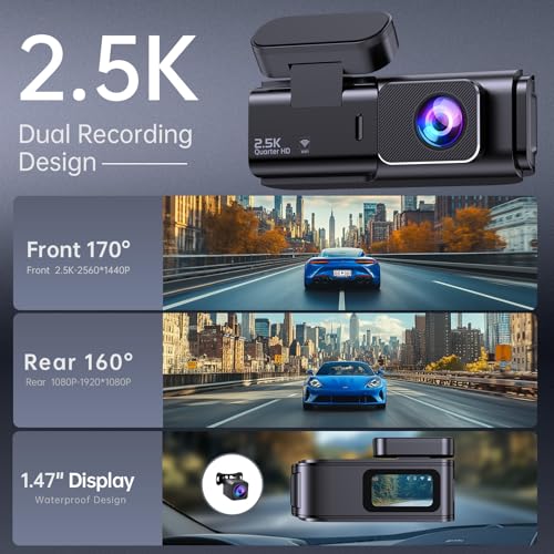Dash Cam Front and Rear 2.5K+1080P, Ultra HD Dash Cam Built-in WiFi, Dual Car Camera with 170°Wide Angle, Super Night Vision Dashcam with 24H Parking Mode, G-Sensor, App Control, Loop Recording