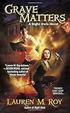 Grave Matters: A Night Owls Novel