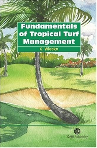 Download Fundamentals of Tropical Turf Management PDF