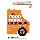 The Food Truck Handbook: Start, Grow, and Succeed in the Mobile Food Business