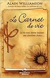 Le Carnet de vie by Alain Williamson by 