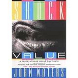 Shock Value: A Tasteful Book About Bad Taste