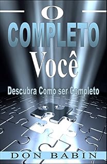 Livro O Completo Você: Descubra Como ser Completo