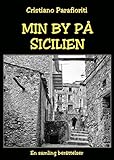 Min by på Sicilien (Swedish Edition) by 