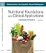 Nutritional Foundations and Clinical Applications: A Nursing Approach (Foundations and Clinical Applications of Nutrition)