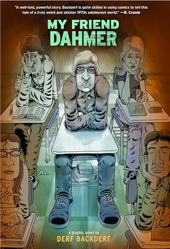 My Friend Dahmer Movie Tie-In Edition: Backderf, Derf, Meyers