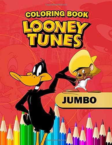 Looney Tunes JUMBO Coloring Book: Coloring Book for Kids and Adults (Perfect for Children Ages 4-12)