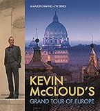 Kevin McCloud's Grand Tour of Europe by Kevin McCloud