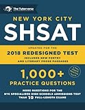 New York City SHSAT: 1,000+ Practice Questions: Updated for the 2018 Redesigned SHSAT