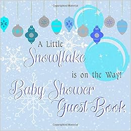 A Little Snowflake Is On The Way Baby Shower Guest Book Winter