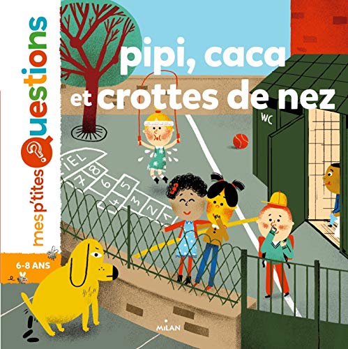 Pipi, caca et crottes de nez by 