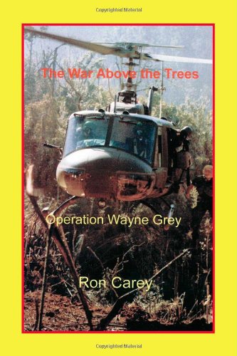 The War Above the Trees by Ronald Carey