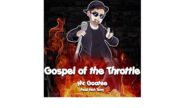 Gospel Of The Throttle From Drifters By Mr Goatee On Amazon Music Amazon Com