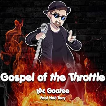 Gospel Of The Throttle From Drifters By Mr Goatee On Amazon Music Amazon Com
