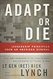 Adapt or Die: Leadership Principles from an American General