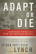Adapt or Die: Leadership Principles from an American General