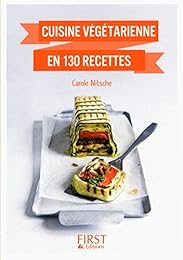 Cuisine végétarienne en 130 recettes