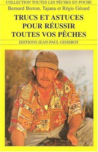 Download Trucs et astuces pour réussir toutes vos pêches PDF