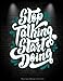 Stop Talking Start Doing: Three Year Planner 2019-2021: Working Inspirational Quotes, Three year Aca by Bluesky Planners