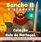 Livro 4. Sancho II - O piedoso (Coleção Reis de Portugal)