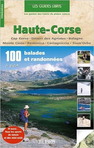 Amazon Fr Haute Corse 100 Balades Et Randonnees Guide Libiris Livres