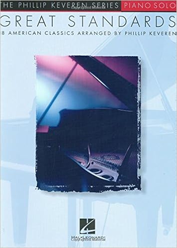 Great Standards Arr Phillip Keveren The Phillip Keveren Series Piano Solo Keveren Phillip Hal Leonard Corp 9780634086410 Amazon Com Books