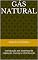 Livro Gás Natural: Introdução aos sistemas de captação, manejo e distribuição