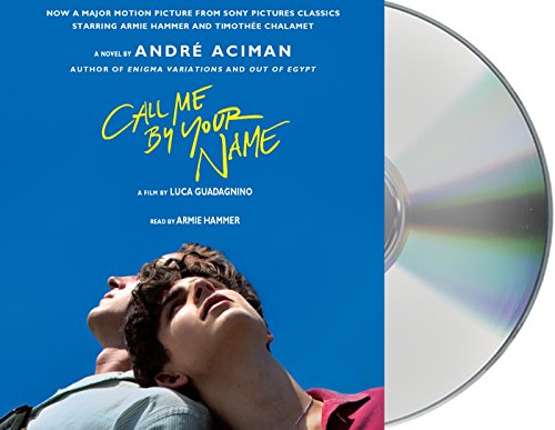 "Call Me by Your Name - A Novel" av André Aciman