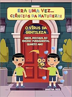 Livro Era uma vez... Ciências da Natureza!: O vírus da gentileza
